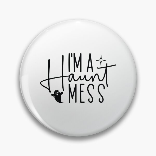 Item preview, I'm a Haunt Mess - Autumn Halloween Vibes Quote designed and sold by FuzionRaptor.