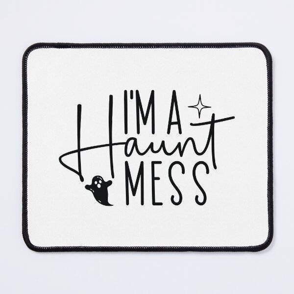 Item preview, I'm a Haunt Mess - Autumn Halloween Vibes Quote designed and sold by FuzionRaptor.