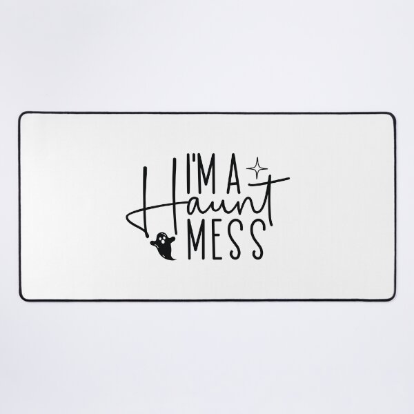 Item preview, I'm a Haunt Mess - Autumn Halloween Vibes Quote designed and sold by FuzionRaptor.