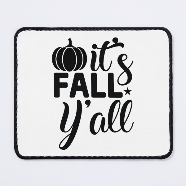 Item preview, It's Fall Y'all - Cozy Autumn Halloween Vibes Quote Spooky Season Graphic designed and sold by FuzionRaptor.