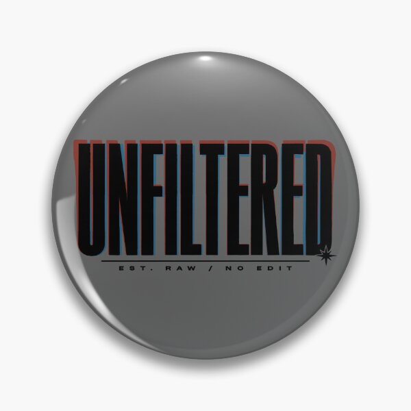Item preview, UNFILTERED – Minimal Streetwear Typography Graphic designed and sold by dbNIGHT.