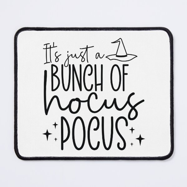 Item preview, It's Just A Bunch Of Hocus Pocus - Cozy Autumn Halloween Vibes Quote designed and sold by FuzionRaptor.