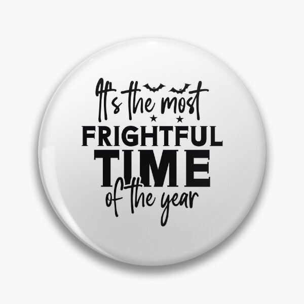 Item preview, It's The Most Frightful Time Of The Year - Autumn Halloween Vibes Quote designed and sold by FuzionRaptor.