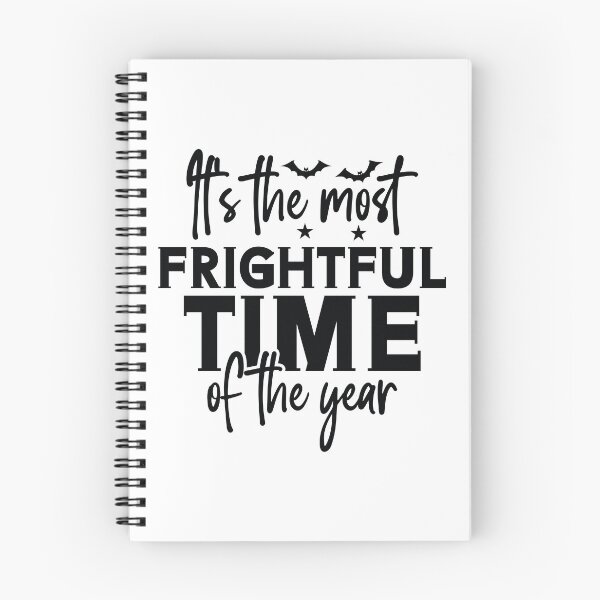 Item preview, It's The Most Frightful Time Of The Year - Autumn Halloween Vibes Quote designed and sold by FuzionRaptor.