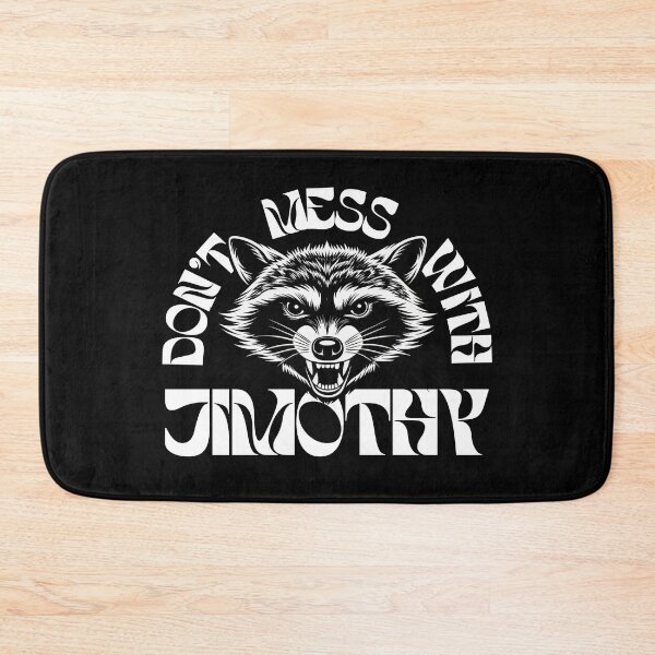 Item preview, Don't Mess With Jimothy The Raccoon designed and sold by BeerBro-Designs.