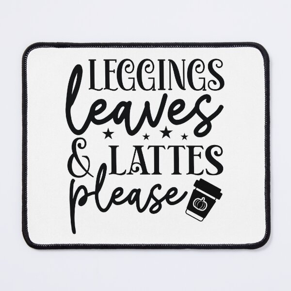 Item preview, Leggings Leaves And Lattes Please - Autumn Halloween Vibes Quote designed and sold by FuzionRaptor.