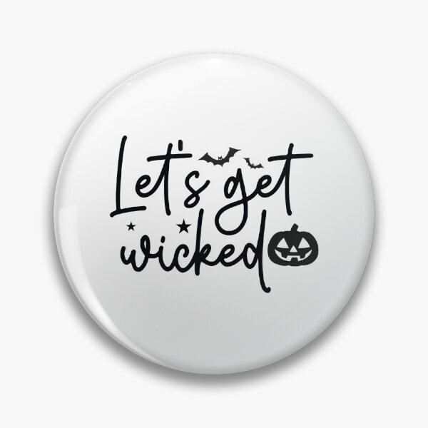 Item preview, Lets Get Wicked - Cozy Autumn Halloween Vibes Quote designed and sold by FuzionRaptor.