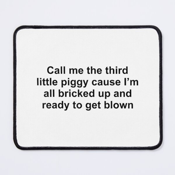 Item preview, Call Me Third Piggy Cause Im All Bricked Up Sarcastic Saying designed and sold by peachlovey.
