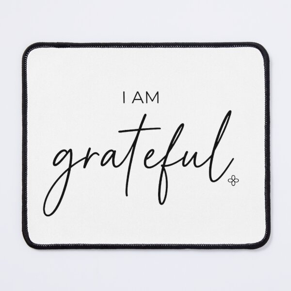 Item preview, I Am Grateful - Motivational Phrase designed and sold by BetterEveryDay1.