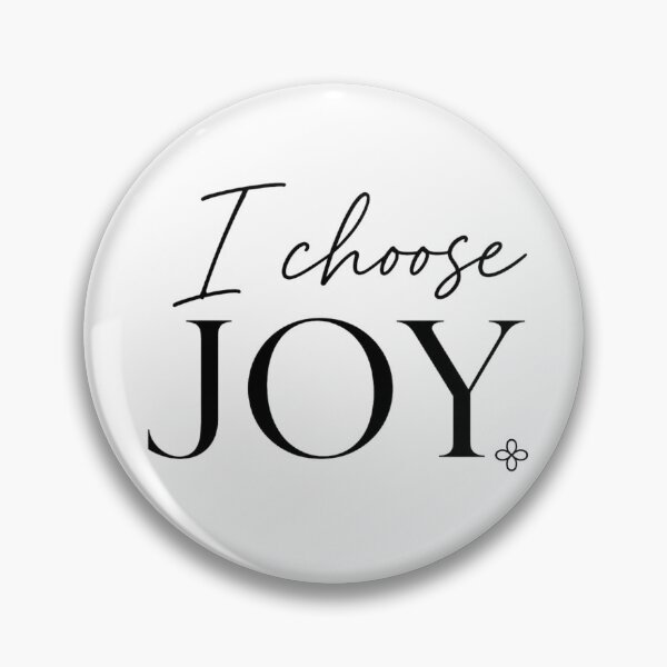 Item preview, I Choose Joy - Motivational Phrase designed and sold by BetterEveryDay1.