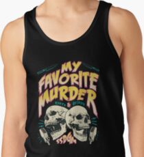 My Favorite Murder Tour Shirt Men's Tank Top