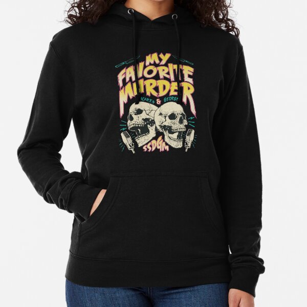 My Favorite Murder Tour Shirt Lightweight Hoodie