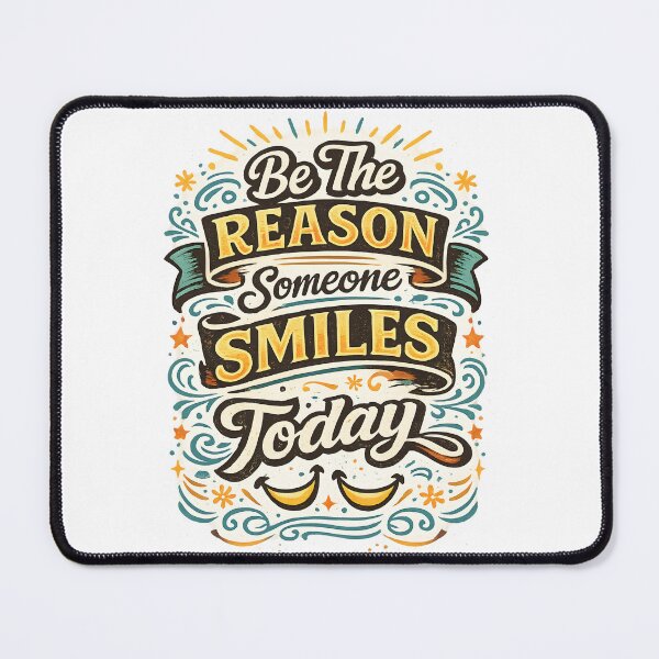 Item preview, Be The Reason Someone Smiles Today designed and sold by Ahsacom.