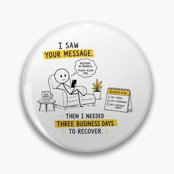 Item preview, I Saw Your Message – Three Business Days to Recover | Funny Introvert Gift designed and sold by OkKafka.