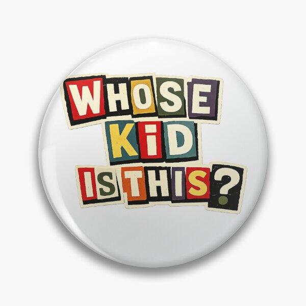 Item preview, Whose Kid Is This? Funny Parent Humor Design designed and sold by EastEndTownie.