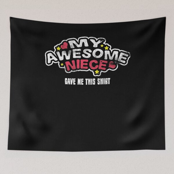 Item preview, My Awesome Niece Gave This designed and sold by Kieran Abbott.