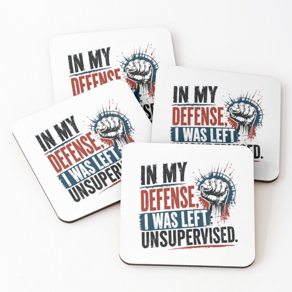 Item preview, In My Defense, I Was Left Unsupervised Funny Quote Independent Spirit Humorous Gift designed and sold by RetroMini2026.