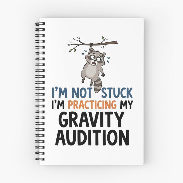 Item preview, Im Not Stuck Practicing Gravity Audition designed and sold by Owcomm.