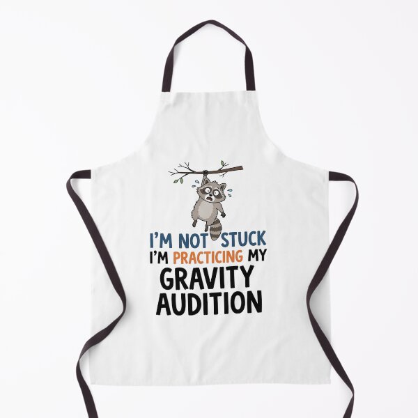 Item preview, Im Not Stuck Practicing Gravity Audition designed and sold by Owcomm.