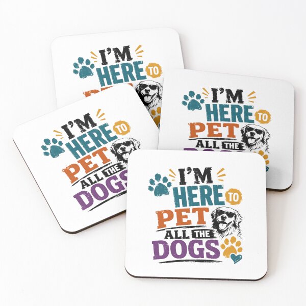 Item preview, I'm Here To Pet All The Dogs Dog Lover Pet Owner designed and sold by RetroMini2026.
