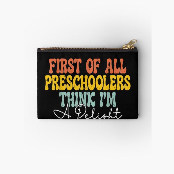 Item preview, first of all preschoolers think i'm a delight back to school  designed and sold by 3INEKMIZAN.