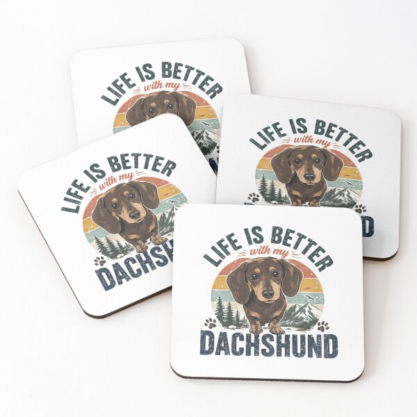 Item preview, Life Is Better With My Dachshund Dog Lover Pet Owner designed and sold by RetroMini2026.