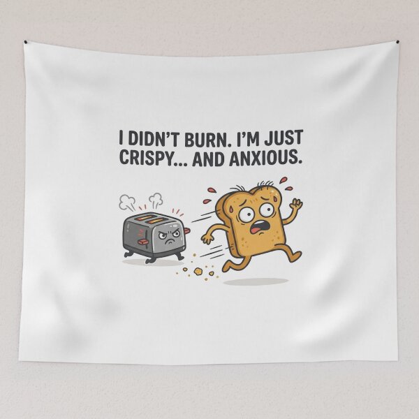 Item preview, Crispy And Anxious Funny Toast Humor designed and sold by Owcomm.