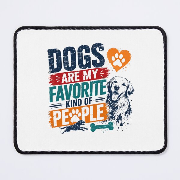 Item preview, Dogs Are My Favorite Kind Of People Dog Lover Pet Owner Canine Enthusiast designed and sold by RetroMini2026.