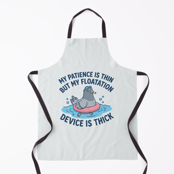 Item preview, My Patience Is Thin But My Floatation Device Is Thick designed and sold by Owcomm.