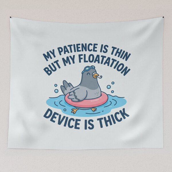 Item preview, My Patience Is Thin But My Floatation Device Is Thick designed and sold by Owcomm.