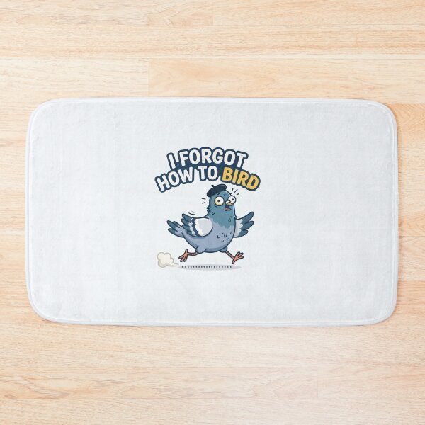 Item preview, I Forgot How To Bird Funny Pigeon designed and sold by Owcomm.