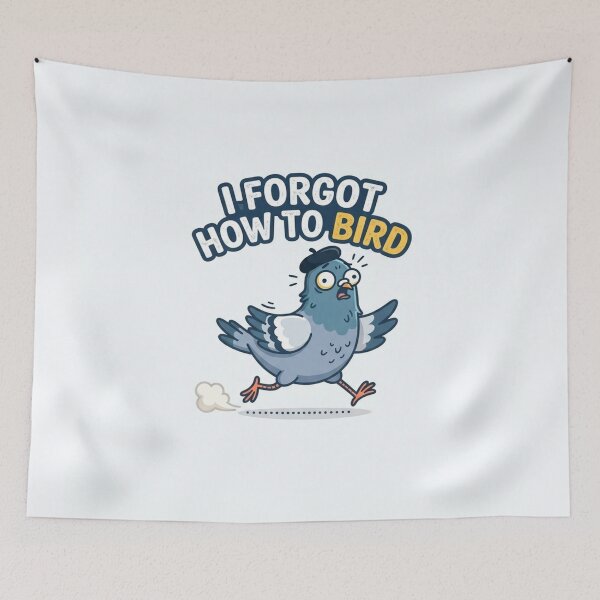 Item preview, I Forgot How To Bird Funny Pigeon designed and sold by Owcomm.