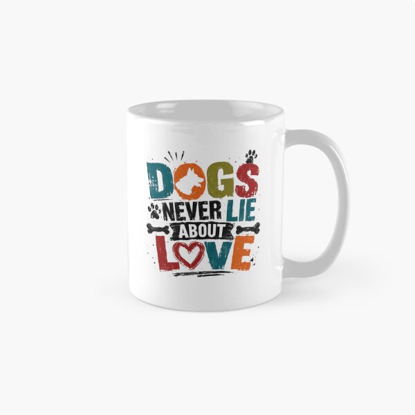 Item preview, Dogs Never Lie About Love Dog Lover Pet Owner Gift designed and sold by RetroMini2026.