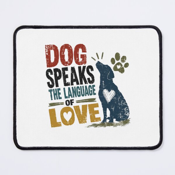 Item preview, Dog Speaks The Language Of Love Pet Parent Canine Lover designed and sold by RetroMini2026.