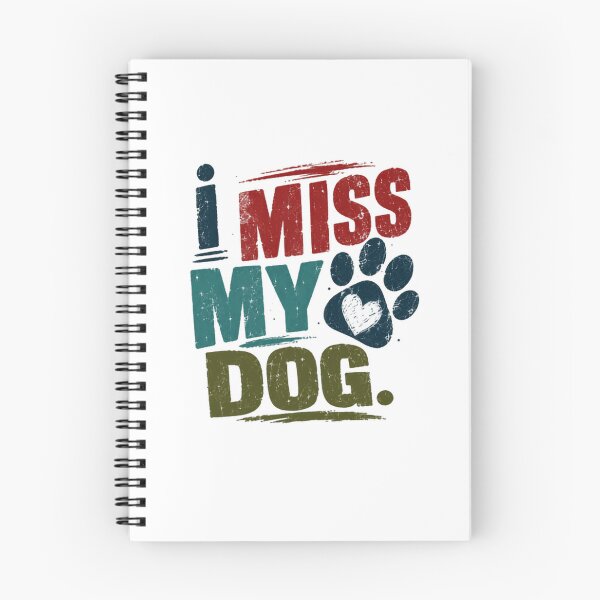 Item preview, I Miss My Dog Pet Owner Dog Lover Animal Companion designed and sold by RetroMini2026.