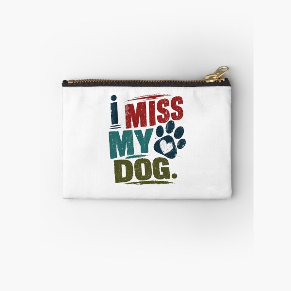 Item preview, I Miss My Dog Pet Owner Dog Lover Animal Companion designed and sold by RetroMini2026.
