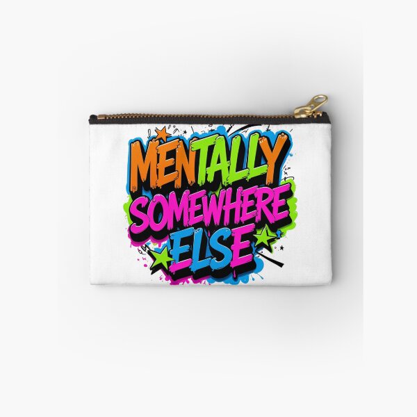 Item preview, Mentally Somewhere Else. Funny Introvert Quote Typography.  Colorful Gen Z Meme Aesthetic Gift designed and sold by Aarvya Fashion Club ( A.F.C ).