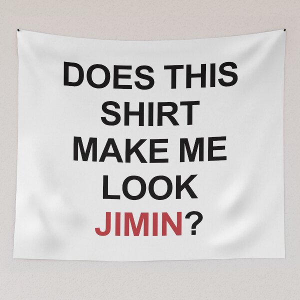 Item preview, Does This Shirt Make Me Look Jimin? #2 designed and sold by EunsooLee.