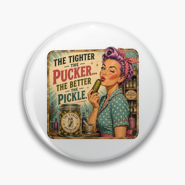 Item preview, The Tighter the Pucker, The Better the Pickle |   Funny Retro Pickle Sticker designed and sold by Imagine Ink Design Studio.
