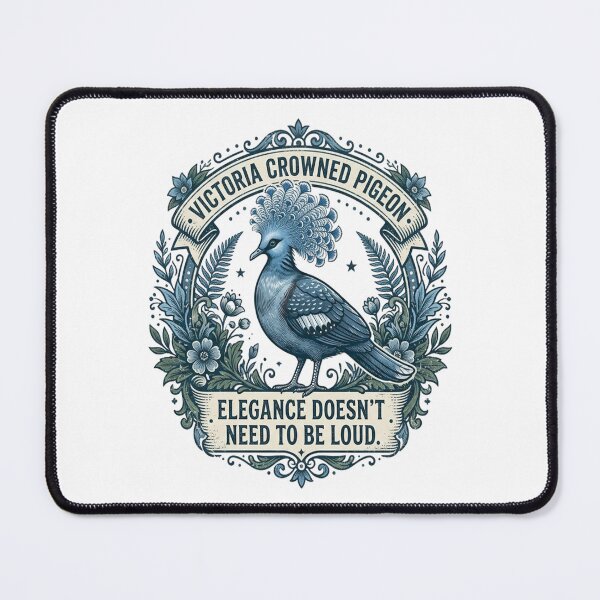 Item preview, Victoria Crowned Pigeon Elegance Doesn't Need To Be Loud designed and sold by Max Store.