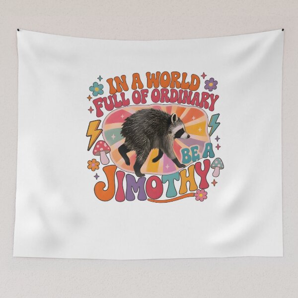 Item preview,  In a World Full of Ordinary Be a Jimothy designed and sold by maple-moon.
