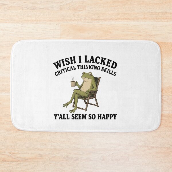 Item preview, Wish I Lacked Critical Thinking Skills Y'all Seem So Happy designed and sold by maple-moon.