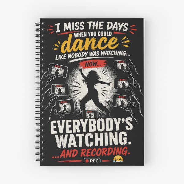 Item preview, I Miss the Days You Could Dance Like Nobody Was Watching... designed and sold by BlessedKaren.
