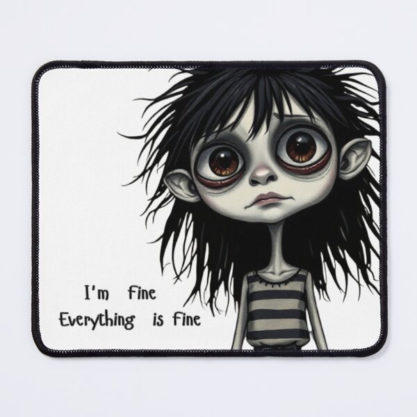 Item preview, I'm fine everything is fine designed and sold by Theweirdsista.
