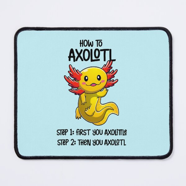 Item preview, Axolotl – How to axolotl - cute waving axolotl design (on light colors) designed and sold by messy-nessie.