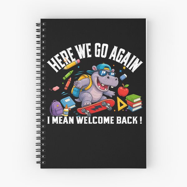 Item preview, Here We Go Again I Mean Welcome Back Funny Hippo Teacher designed and sold by QuiteOrbit.