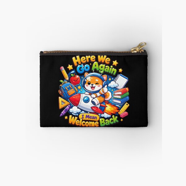 Item preview, Dog space Funny Here We Go Again Back To School Gift designed and sold by QuiteOrbit.