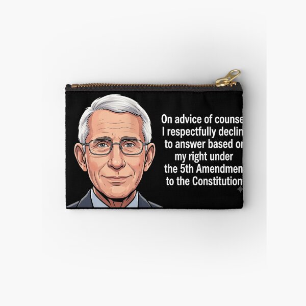 Item preview, Fauci :) - On Advice of counsel, I respefctfully decline to answer based on my right under the 5th amendment to the constitution designed and sold by babayagai.