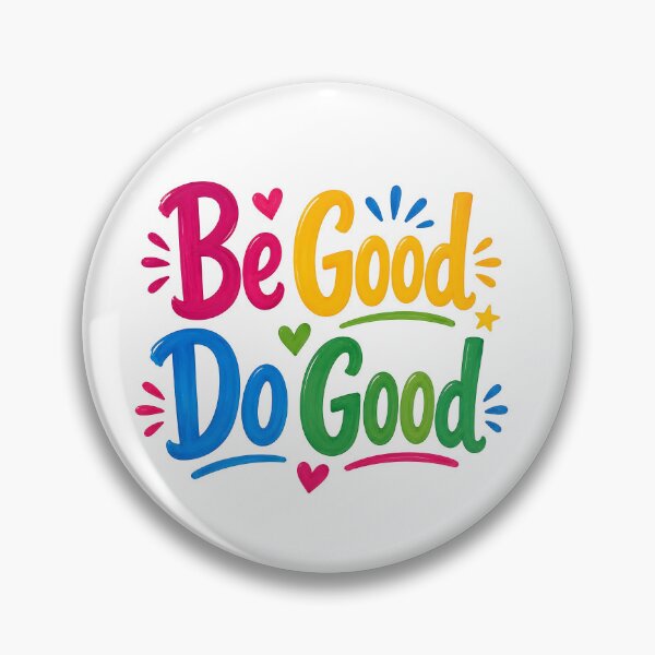 Item preview, Be good do good designed and sold by nimmitrends.