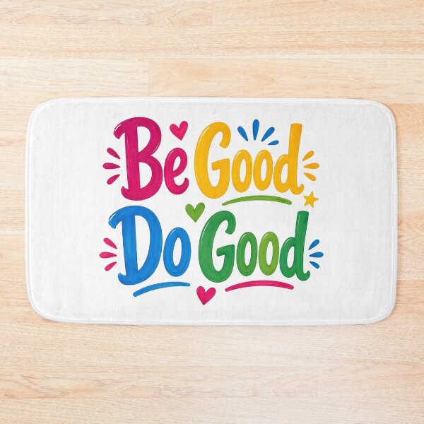 Item preview, Be good do good designed and sold by nimmitrends.